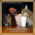 Irish Drinking Songs For Cat Lovers